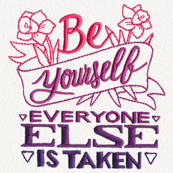 Be Yourself, Everyone Else Is Taken - Image 5