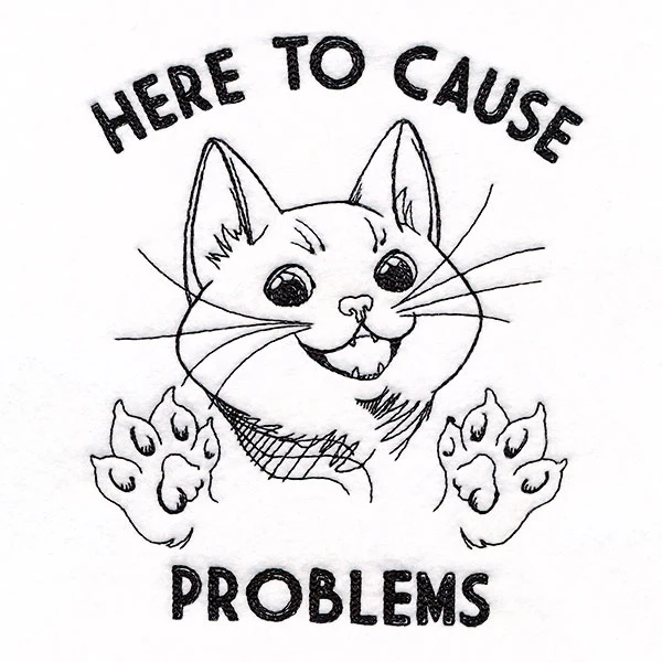 Here to Cause Problems Cat - Image 3