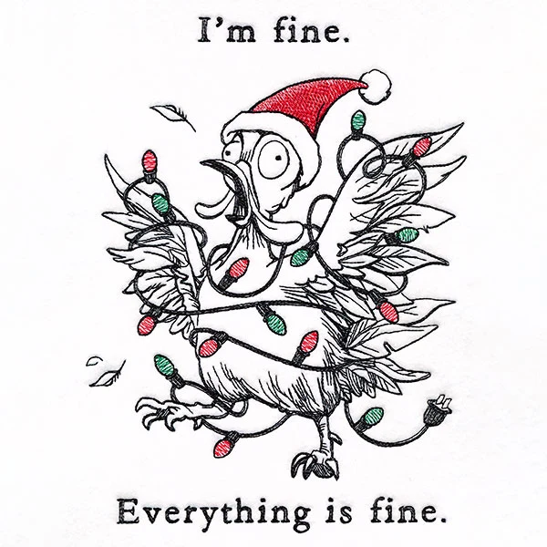 I'm Fine Holiday Chicken - Image 10
