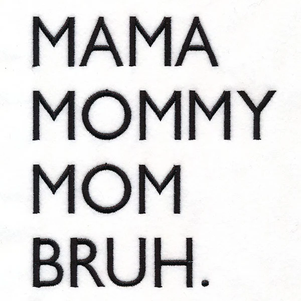 Mama, Mommy, Bruh - Image 5