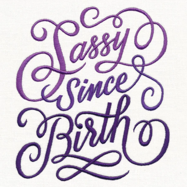 Sassy Since Birth - Image 2