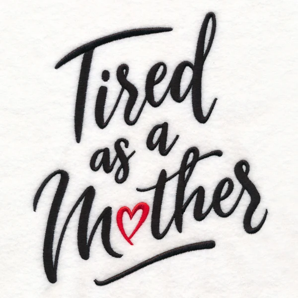 Tired as a Mother - Image 2